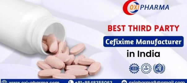 Third Party Cefixime Manufacturer