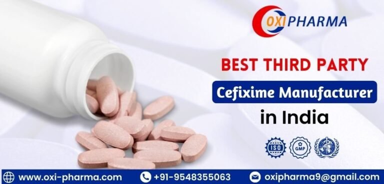 Third Party Cefixime Manufacturers in India