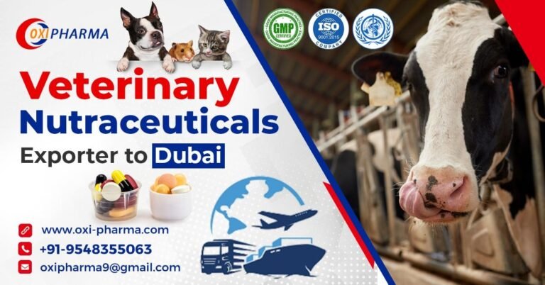 Veterinary Nutraceuticals Exporter to Dubai