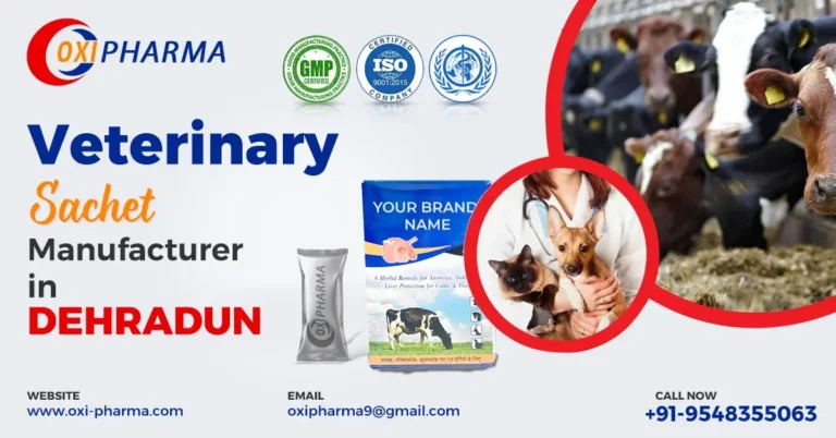 Veterinary Sachet Manufacturer in Dehradun